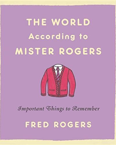 The World According to Mister Rogers (Reissue)
