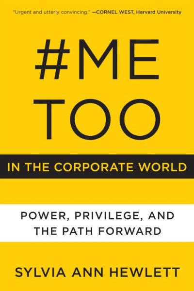#MeToo in the Corporate World: Power, Privilege, and the Path Forward