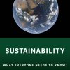 Sustainability: What Everyone Needs to Know®