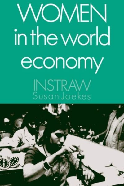 Women in the World Economy: An INSTRAW Study