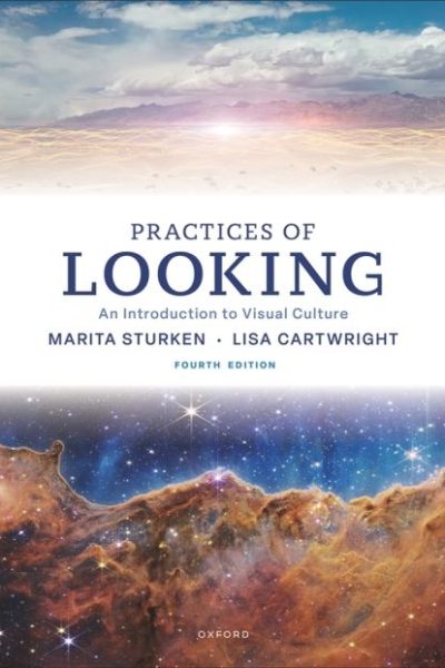 Practices of Looking: An Introduction to Visual Culture
