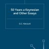 50 Years a Keynesian and Other Essays