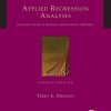 Applied Regression Analysis: A Second Course in Business and Economic Statistics