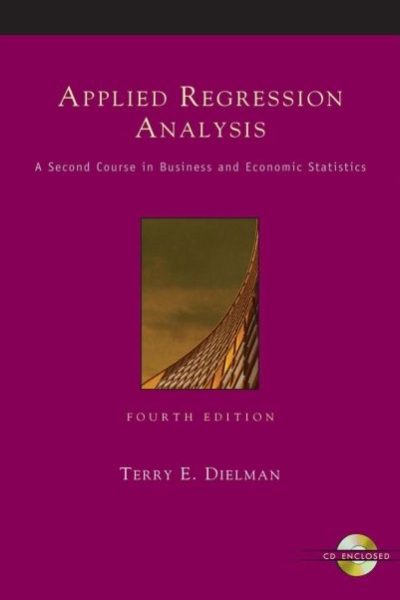 Applied Regression Analysis: A Second Course in Business and Economic Statistics