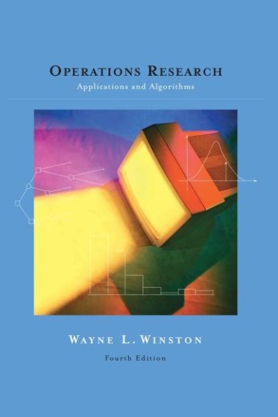 Operations Research: Applications and Algorithms