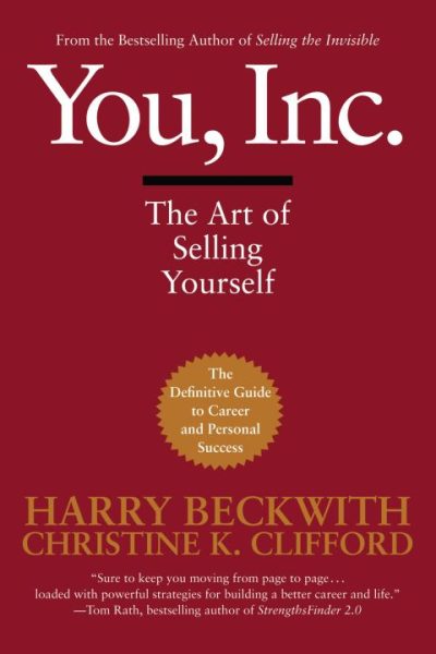 You, Inc.: The Art of Selling Yourself