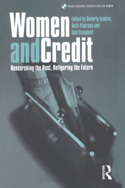 Women and Credit: Researching the Past, Refiguring the Future