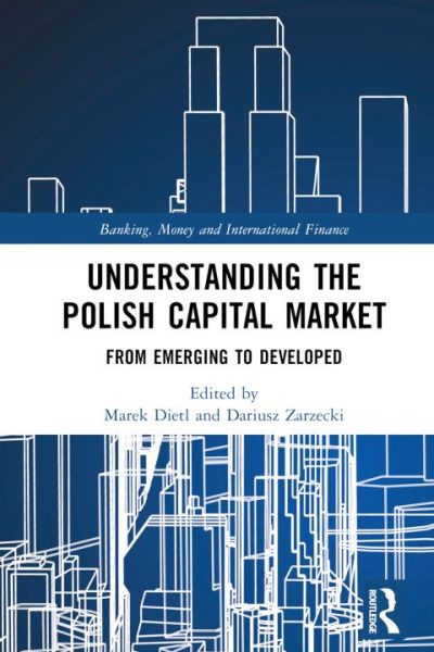 Understanding the Polish Capital Market: From Emerging to Developed