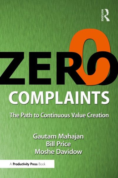 Zero Complaints: The Path to Continuous Value Creation
