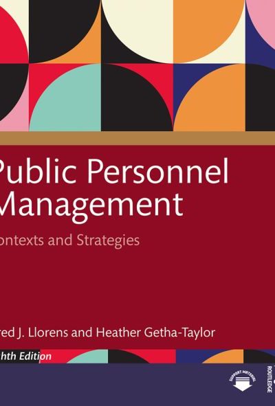 Public Personnel Management: Contexts and Strategies