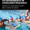 A Beginner's Guide to Experiments in Consumer Research