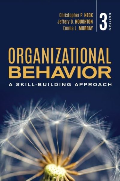 Organizational Behavior: A Skill-Building Approach