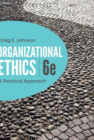 Organizational Ethics: A Practical Approach
