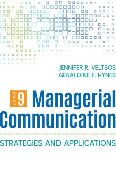 Managerial Communication: Strategies and Applications