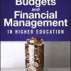 Budgets and Financial Management in Higher Education