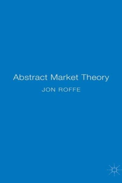 Abstract Market Theory