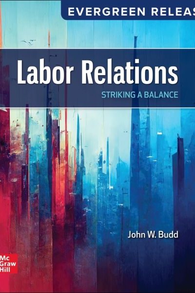 Labor Relations: Striking a Balance: 2025 Release