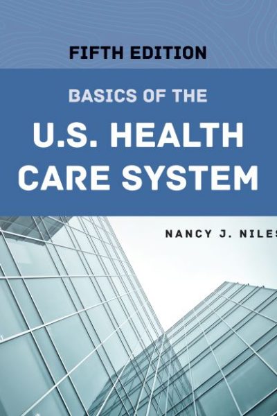 Basics of the U.S. Health Care System