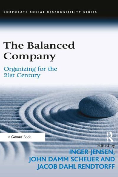 The Balanced Company: Organizing for the 21st Century