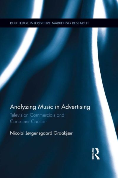 Analyzing Music in Advertising: Television Commercials and Consumer Choice