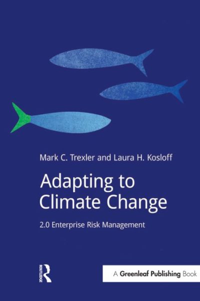 Adapting to Climate Change: 2.0 Enterprise Risk Management