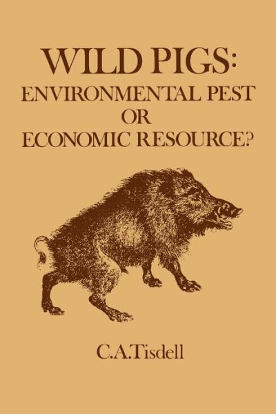 Wild Pigs: Environmental Pest or Economic Resource?