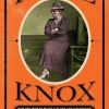 Rose Knox: How One Woman Mixed Kitchen and Boardroom to Remold an American Business