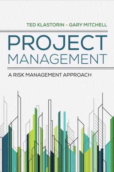 Project Management: A Risk-Management Approach