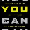 All You Can Pay: How Companies Use Our Data to Empty Our Wallets