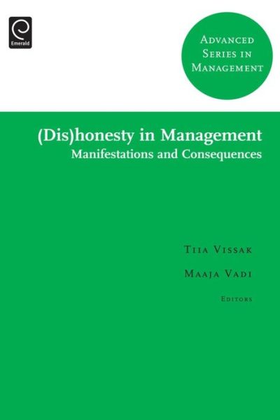 (Dis)honesty in Management: Manifestations and Consequences