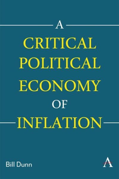 A Critical Political Economy of Inflation