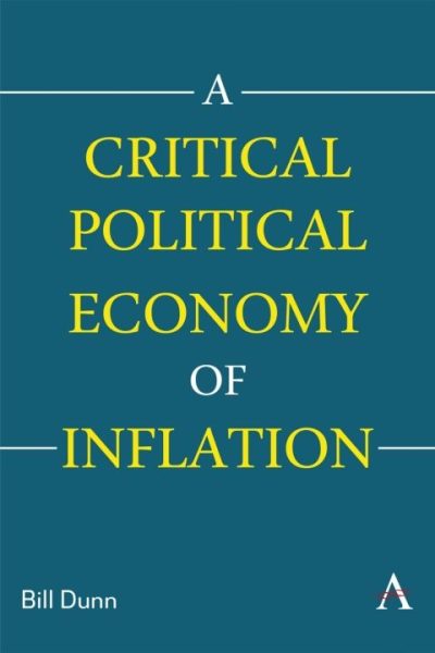 A Critical Political Economy of Inflation