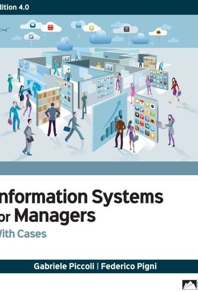 Information Systems for Managers:  With Cases