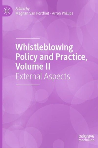 Whistleblowing Policy and Practice, Volume II: External Aspects