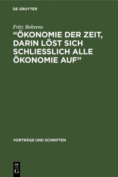 „Ökonomie der Zeit, darin löst sich schliesslich alle Ökonomie Auf“: Bemerkungen zur Messung des Nutzeffektes der gesellschaftlichen Arbeit