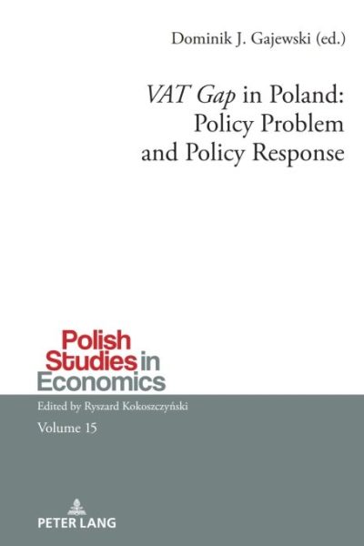 ‘VAT Gap’ in Poland: Policy Problem and Policy Response