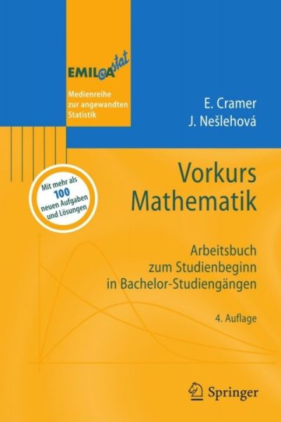 Vorkurs Mathematik: Arbeitsbuch zum Studienbeginn in Bachelor-Studiengängen