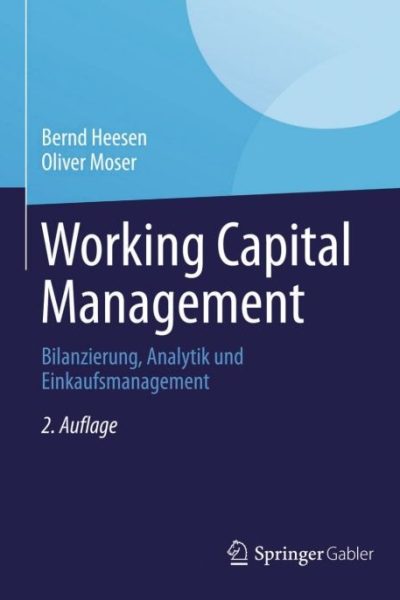 Working Capital Management: Bilanzierung, Analytik und Einkaufsmanagement