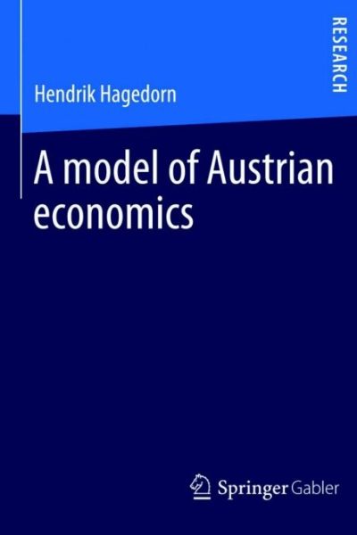 A model of Austrian economics
