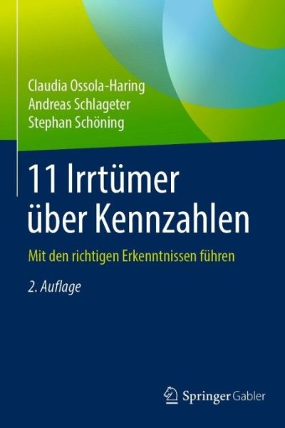 11 Irrtümer über Kennzahlen: Mit den richtigen Erkenntnissen führen