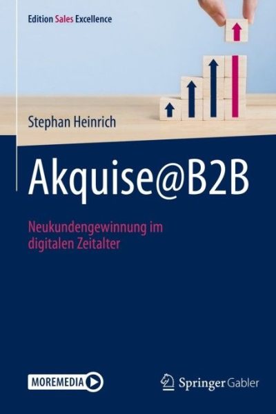 Akquise@B2B: Neukundengewinnung im digitalen Zeitalter