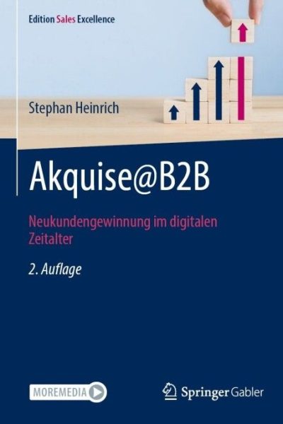 Akquise@B2B: Neukundengewinnung im digitalen Zeitalter