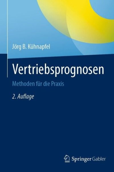 Vertriebsprognosen: Methoden für die Praxis
