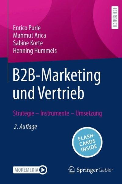 B2B-Marketing und Vertrieb: Strategie – Instrumente – Umsetzung
