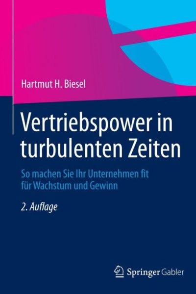 Vertriebspower in turbulenten Zeiten: So machen Sie Ihr Unternehmen fit für Wachstum und Gewinn
