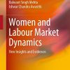 Women and Labour Market Dynamics: New Insights and Evidences