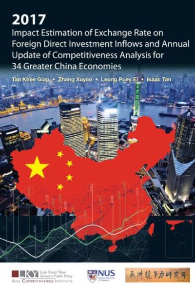 2017 Impact Estimation of Exchange Rate on Foreign Direct Investment Inflows and Annual Update of Competitiveness Analysis for 34 Greater China Economies