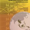 2017 Annual Competitiveness Analysis and Impact of Exchange Rates on Foreign Direct Investment Inflows to ASEAN Economies