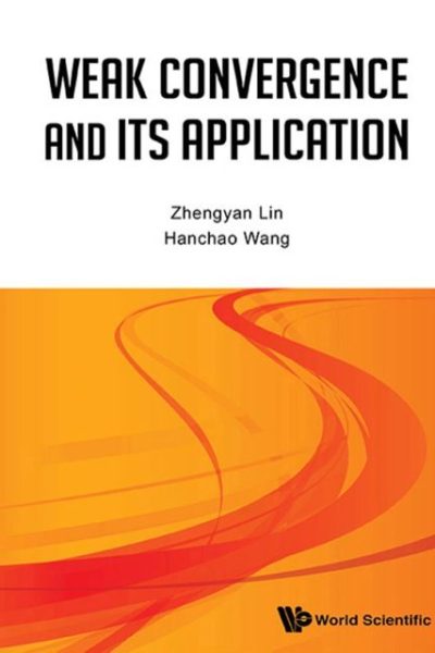Weak Convergence and Its Applications
