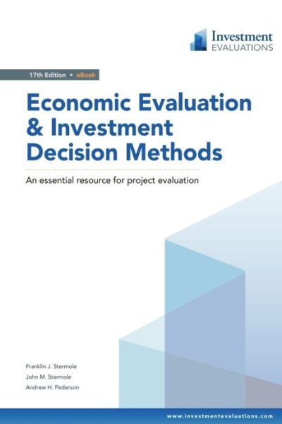 Economic Evaluation and Investment Decision Methods